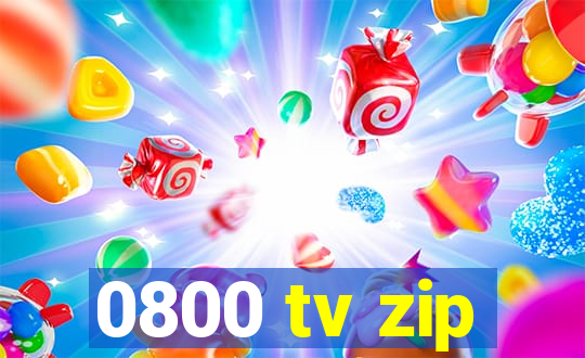 0800 tv zip